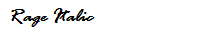 Rage Italic